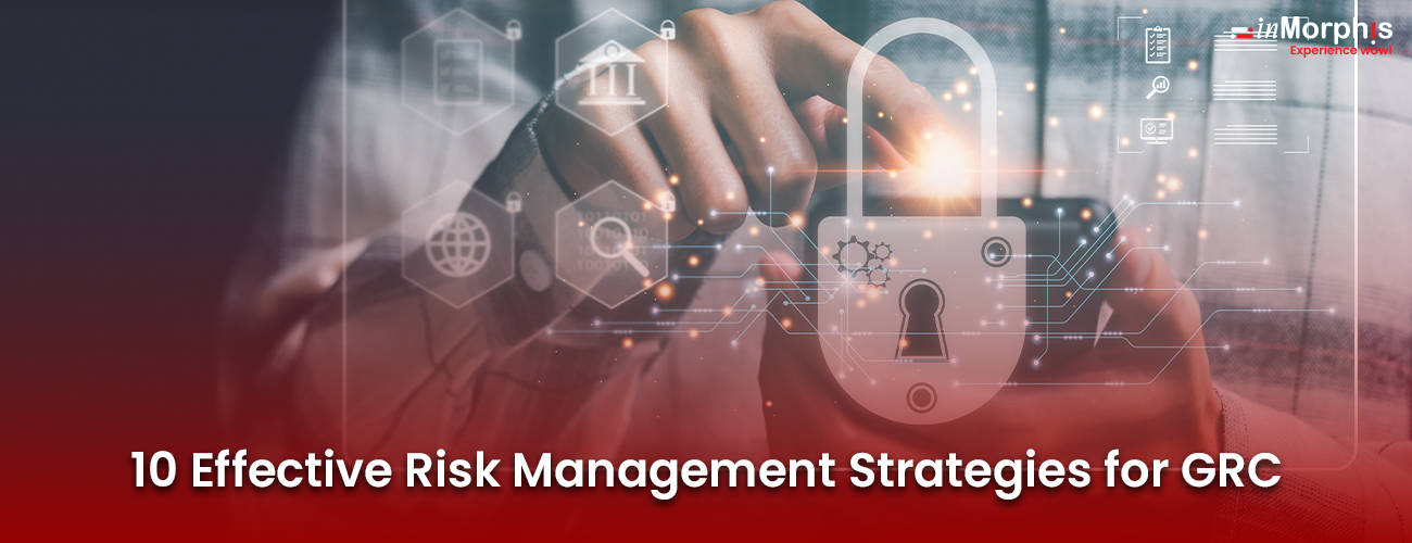 10 Risk Management Strategies for GRC in 2026 | inMorphis