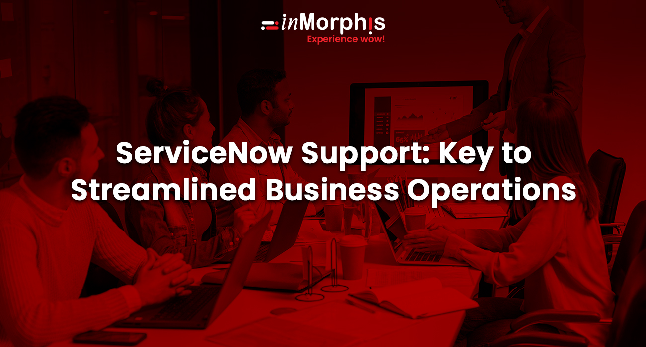 Unlocking Business Potential with ServiceNow Support Services