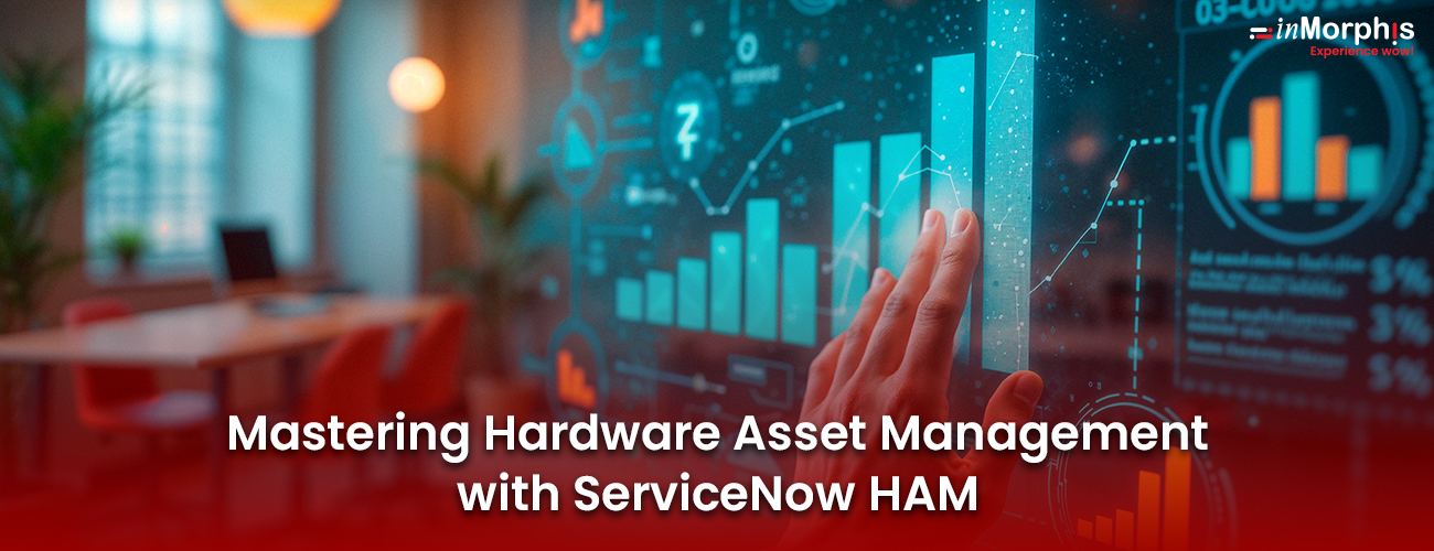 Servicenow Ham Roles Elevate Your HAM: ServiceNow for Future-Ready Hardware Asset Management