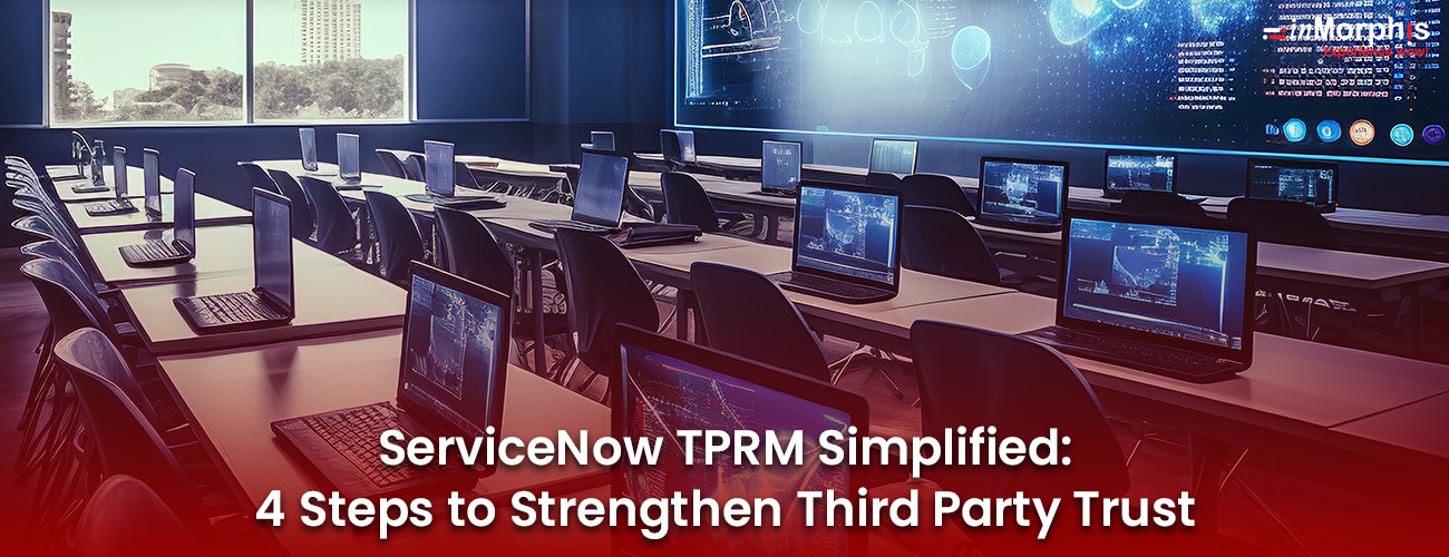 Tprm Module Servicenow What Are the 4 Essential Steps in ServiceNow TPRM? | inMorphis