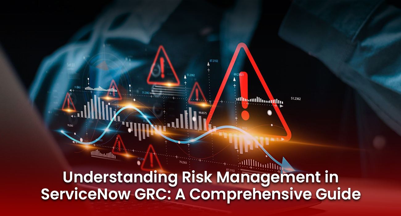 Guide to Risk Management in ServiceNow GRC | inMorphis
